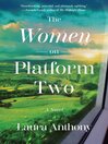The Women on Platform Two